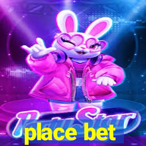 place bet